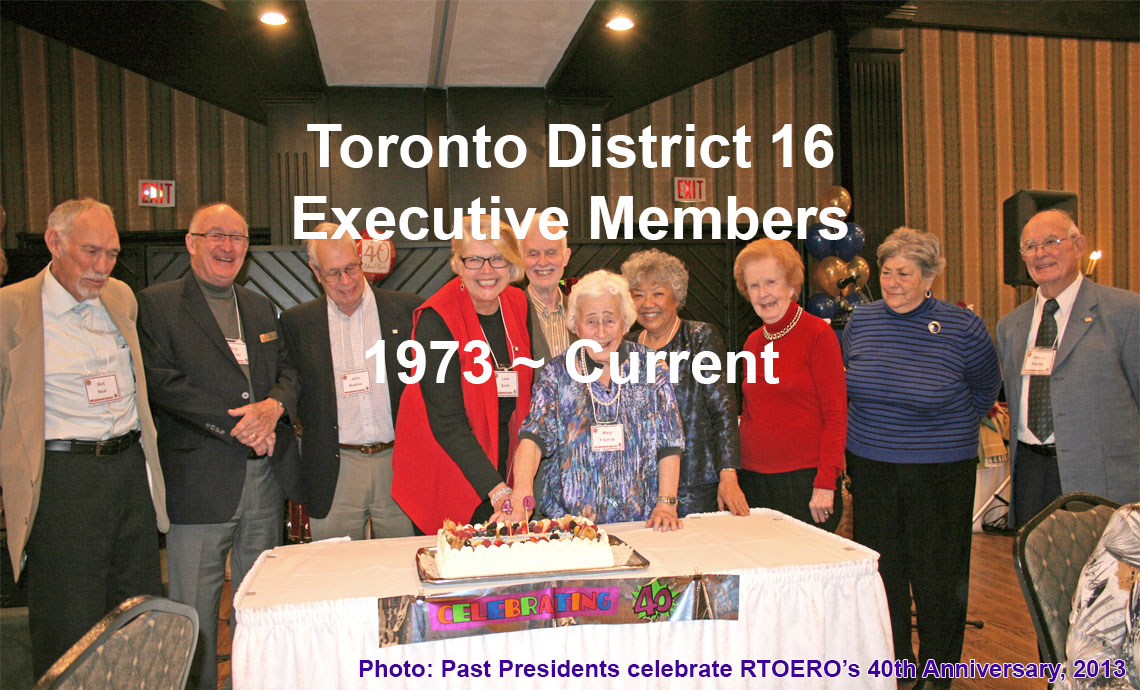 RTOERO Toronto Executive Members: 1973 – Current